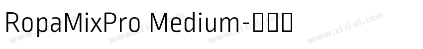 RopaMixPro Medium字体转换